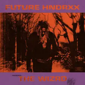 Future - Talk Shit Like a Preacher